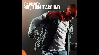 God, Turn It Around [Radio Edit] - Jon Reddick