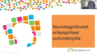 Neurokognitiiviset erityispiirteet autismikirjolla