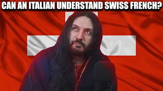 Can An Italian Understand Swiss French?