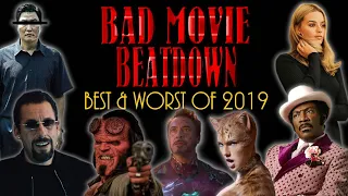 Bad Movie Beatdown: Best and Worst of 2019