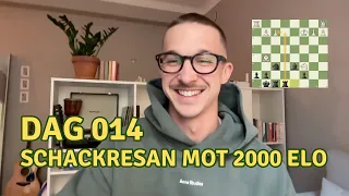 Dag 14 | Schackresan mot 2000 i rating