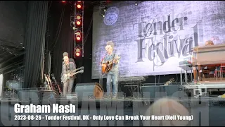 Graham Nash - Only Love Can Break Your Heart (Neil Young) - 2023-08-26 - Tønder Festival, DK