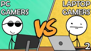 PC Gamers VS Laptop Gamers (Here We Go Again)