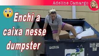 Enchi a caixa nesse dumpster