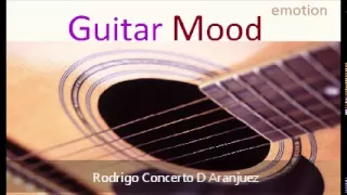 Guitar Mood - Rodrigo Concerto D Aranjuez