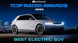 Hyundai Ioniq 5: Edmunds Top Rated Electric SUV | Edmunds Top Rated Awards 2023