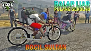 BOCAH SD PULANG SEKOLAH BALAP LIAR - GTA 5 SULTAN