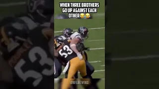 When Three Brothers Go Up Against Each Other 🤣🤣 #nfl #shorts #steelers