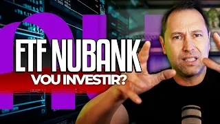 ETF PAGADOR DE DIVIDENDOS | Vale a pena INVESTIR no NOVO ETF do NUBANK? Vou INVESTIR?