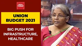 Union Budget 2021: Big Push For Infrastructure & Healthcare; Here Are The Key Takeaways