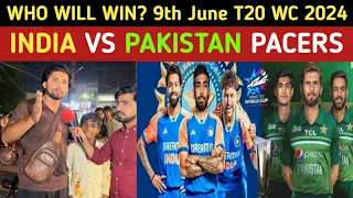 INDIA VS PAKISTAN PACERS | WHO WILL WIN? 9TH JUNE 2024 | BUMRAH VS SHAHEEN | PAKISTANI REACTION