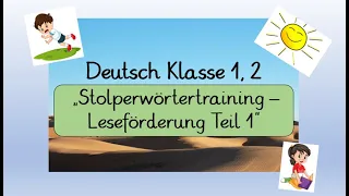 Deutsch Klasse 1/2: Stolperwörter Leseübung / Lesetraining / Leseförderung Teil 1, mit „Learningapp“