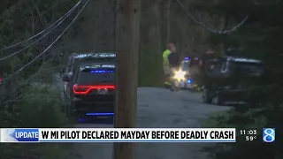 Report: W. MI pilot declared ‘mayday’ before deadly crash