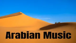 Arabian Music  - Meditation in Desert  Arabian Flute & Arabian Nights Sahara