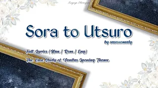 SORA TO UTSURO Full Lyrics (Kan|Rom|Eng) - Vanitas no Carte Opening 1(OP1) / Sasanomaly