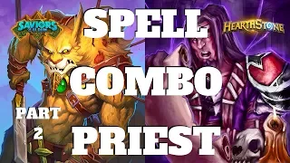 Combo Spell Priest (Part 2) | Saviors of Uldum | Hearthstone
