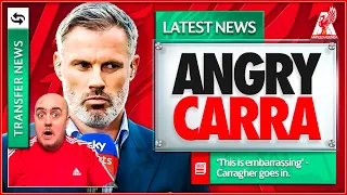THIS IS EMBARRASSING: CARRAGHER CALLS OUT FSG | Liverpool FC Latest News