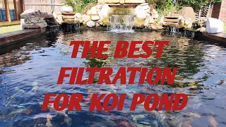 THE BEST FILTRATION FOR KOI POND