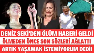 DENİZ SEKİ'DEN ACI HABER GELDİ ÜNLÜ ŞARKICI ACILAR İÇİNDE SİBELCAN DÜĞÜN CEYDA DÜVENCİ SEDA SAYAN