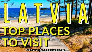 Top 5 Places to Visit in LATVIA, LATVIA Travel Guide