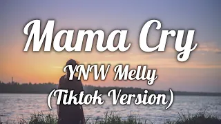 YNW Melly - Mama Cry Remix (Lyrics) "Mama, please don't you cry, I'm sorry " [Tiktok Version]