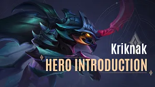 Kriknak Hero Introduction Guide | Arena of Valor - TiMi Studios