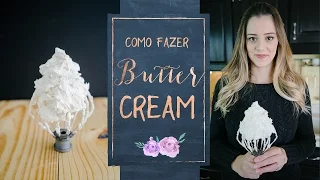 COMO FAZER BUTTERCREAM