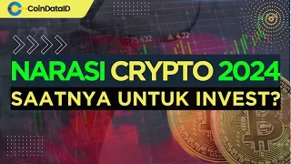 Narasi Crypto 2024, Peluang Investasi dan Cuan?