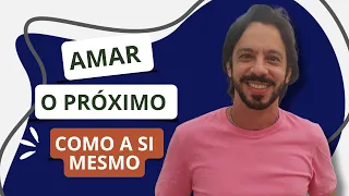 AMAR O PRÓXIMO COMO A SI MESMO - Tatto Savi