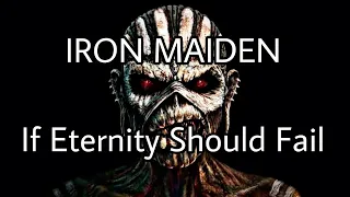 IRON MAIDEN - If Eternity Should Fail (Lyric Video)