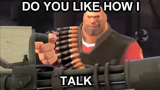 do you like how i walk (tf2)