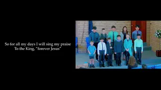 My Hymn of Praise (Forever Jesus)- Messiah's Melody Makers