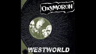 OXYMORON - WESTWORLD - GERMANY 1999 - FULL ALBUM - STREET PUNK OI!