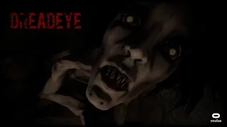 DreadEye - Horror - VR Experience - LibOVRWrapper v1.2 - Oculus Rift CV1