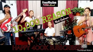 10,000 REASON cover @FRANZRhythm Father & Kids Bonding