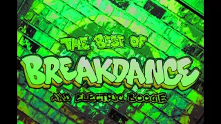 Break Dance mix 2, old school, electro rap