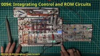 0094: Integrating the Control and ROM Circuits | 16-Bit Computer From Scratch