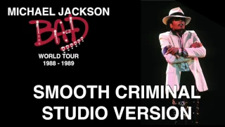 Michael Jackson Bad World Tour 1988 - 1989 Smooth Criminal Studio Version