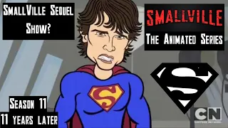 THE SMALLVILLE ANIMATED SERIES