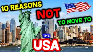 Top 10 Reasons NOT to Move to the United States of America