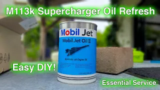 #M113k #supercharger #oil DIY Refresh / Mobil Jet Oil II / E55 W211 CLS55 W219 SL55