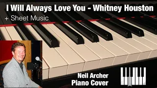 I Will Always Love You - Whitney Houston - Piano Cover + Sheet Music