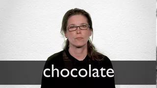 How to pronounce CHOCOLATE in British English