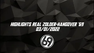 Highlights Real Zolder-Hangover '69 03/01/2022