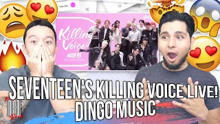 SEVENTEEN's Killing Voice live! | dingo music | REACTION