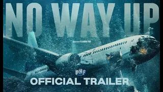 No Way Up - Official Trailer (2023) | PHF
