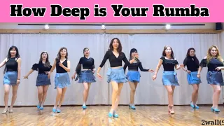 How Deep is Your Rumba Linedance/ High Beginner/ 하우 딥 이즈 유어 룸바 라인댄스