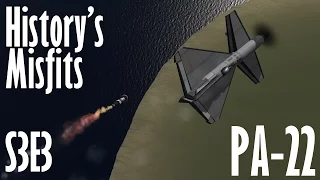 KSP History's Misfits S3E3- Payen PA-22