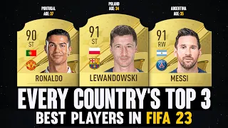 Top 3 BEST PLAYERS of every NATION in FIFA 23! 🤯🔥 | FT. Lewandowski, Messi, Ronaldo...etc