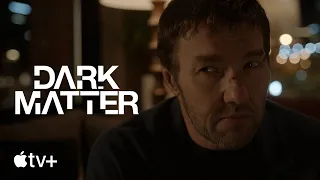 Dark Matter — Episode 2 "I'm Not Crazy" Clip | Apple TV+